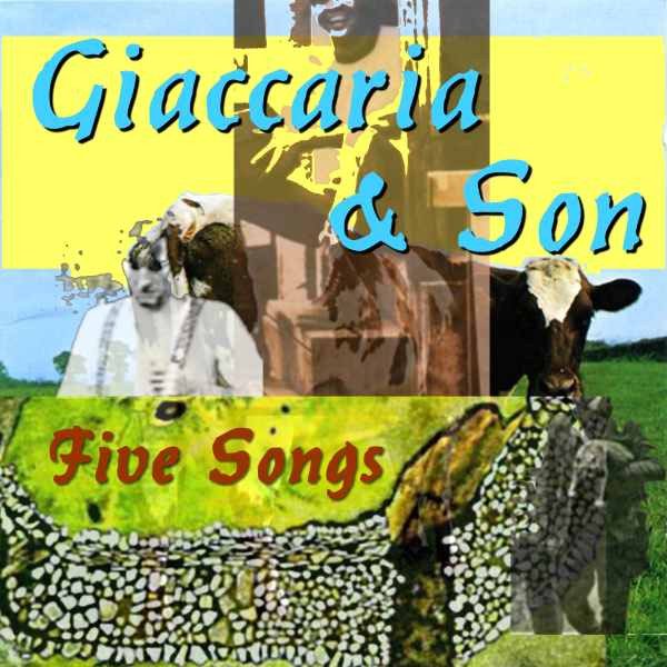 Giaccaria & Son - Five Songs, cover