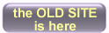 the OLD SITE is here