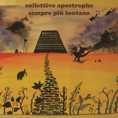 Collettivo Apostrophe - Sempre più lontano - cover