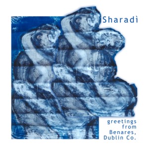 Cover del CD: Greetings from Benares, Dublin, Co.